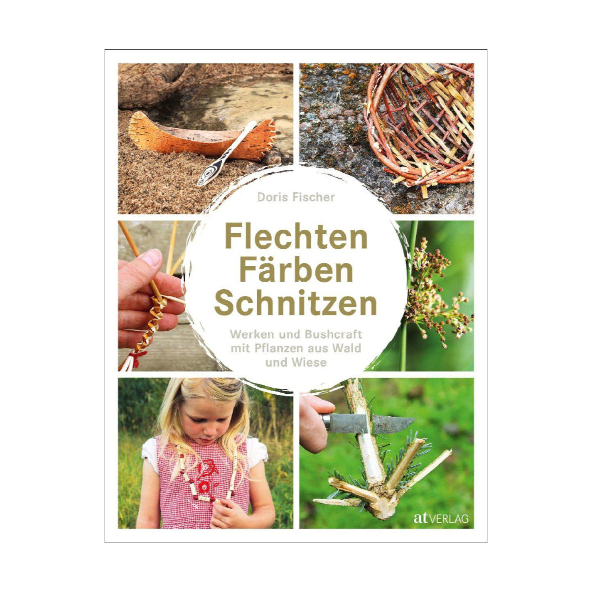 at Verlag – Buch FLECHTEN FÄRBEN SCHNITZEN – Bushcraft für Kinder - WILDHOOD store