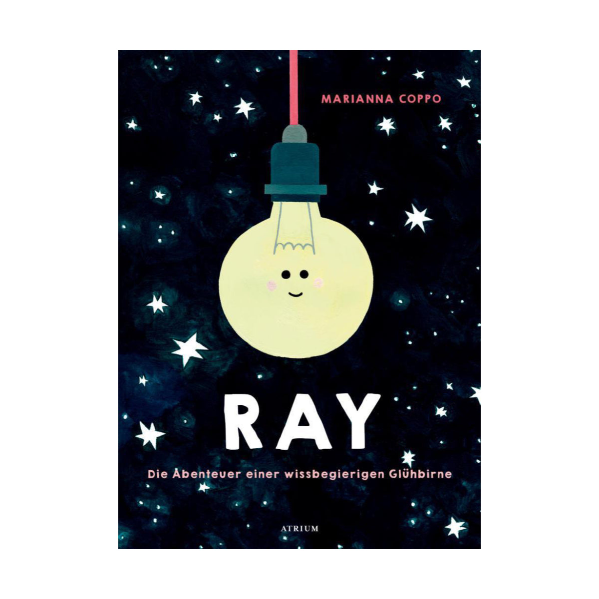 Atrium Verlag – Buch RAY – Die Abenteuer einer Glühbirne, von Marianna Coppo - WILDHOOD store