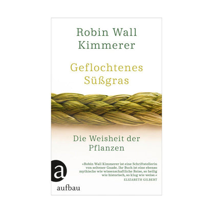 Aufbau Verlag – Buch GEFLOCHTENES SÜSSGRAS von Robin Wall Kimmerer - WILDHOOD store