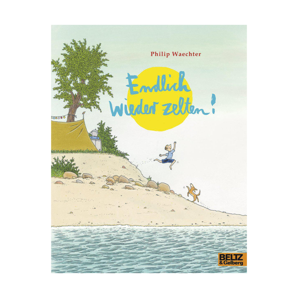 Beltz – Buch ENDLICH WIEDER ZELTEN von Philip Waechter - WILDHOOD store