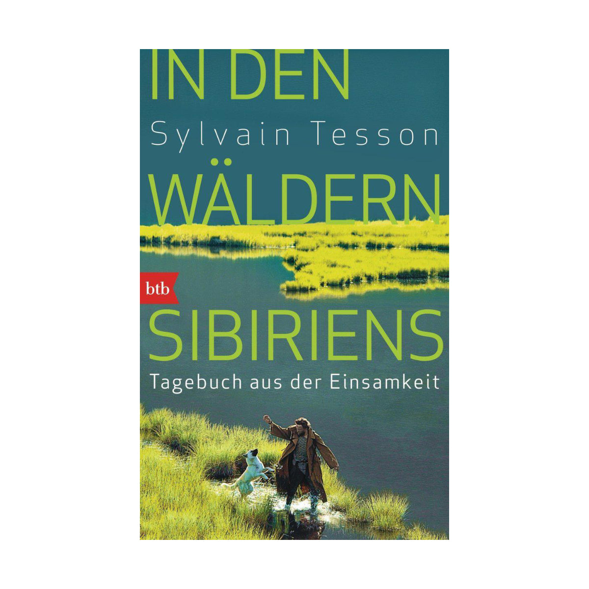 Buch IN DEN WÄLDERN SIBIRIENS von Sylvain Tesson