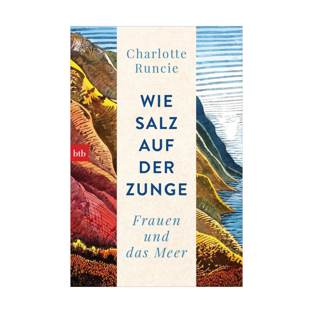 btb Verlag – Buch WIE SALZ AUF DER ZUNGE – Frauen und das Meer – von Charlotte Runcie - WILDHOOD store