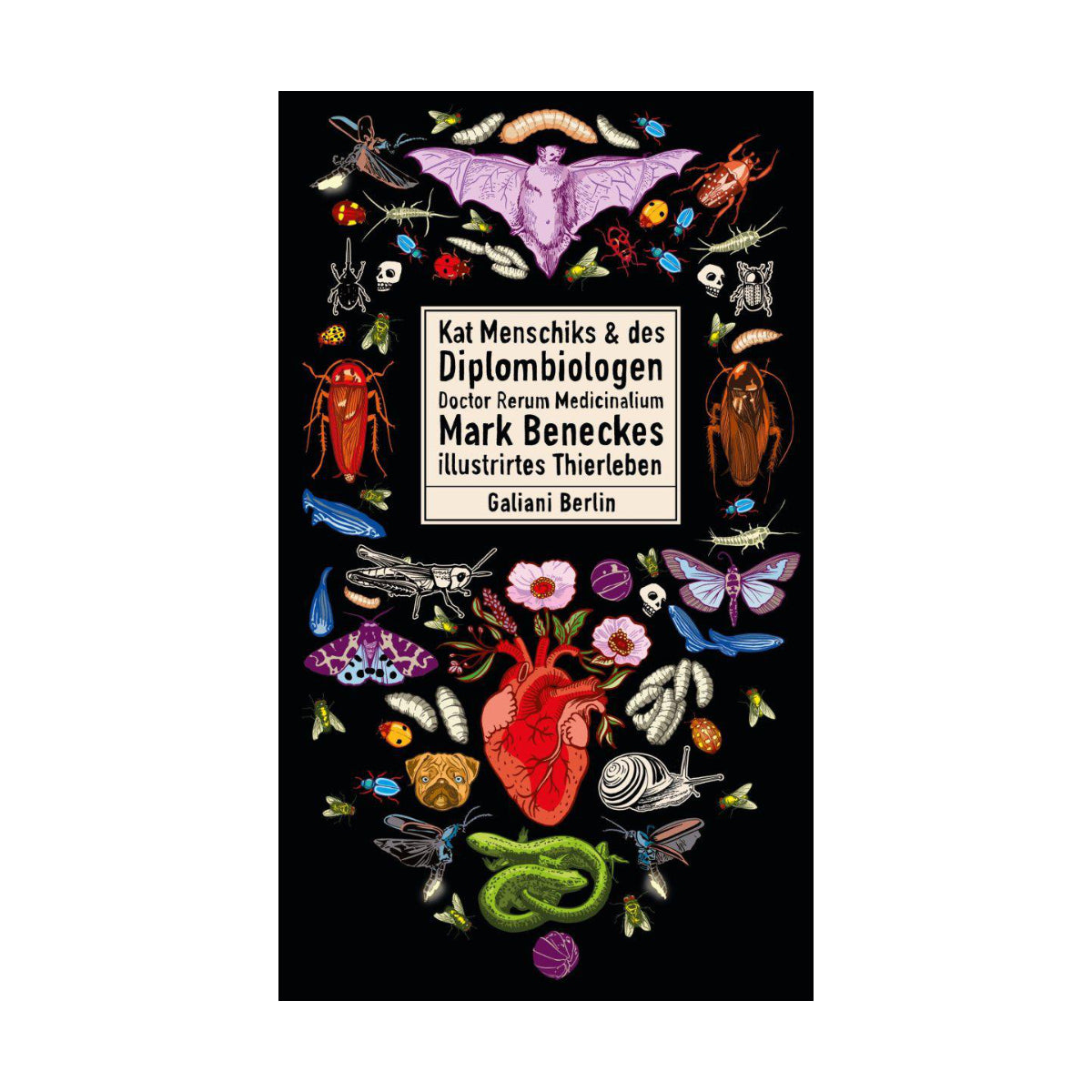 Galiani – Buch – Kat Menschiks und des Diplom-Biologen Doctor Rerum Medicinalium Mark Beneckes Illustrirtes Thierleben - WILDHOOD store