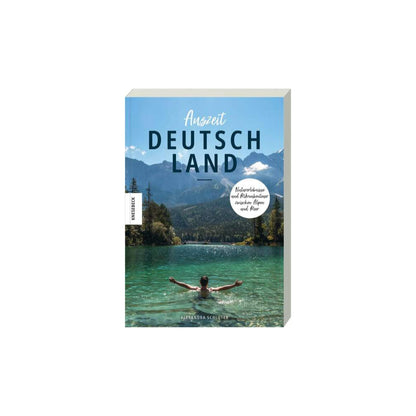 Buch AUSZEIT DEUTSCHLAND – Naturerlebnisse und Mikroabenteuer zwischen Alpen und Meer