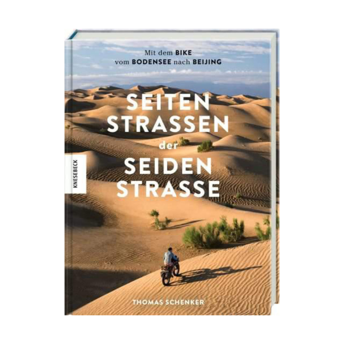 Knesebeck – Buch DIE SEITENSTRASSEN DER SEIDENSTRASSE von Thomas Schenker - WILDHOOD store