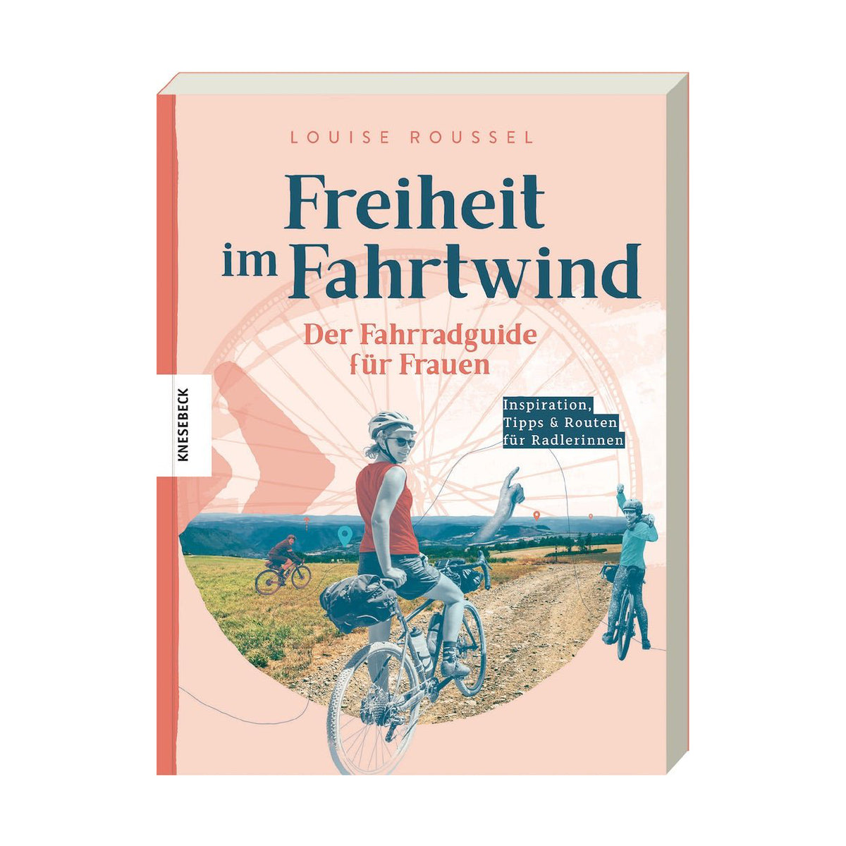 Buch FREIHEIT IM FAHRTWIND von Louise Roussel