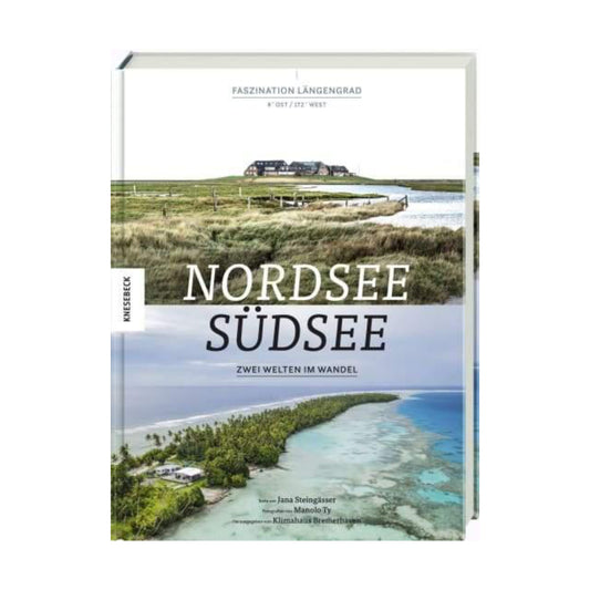 Knesebeck – Buch NORDSEE-SÜDSEE Zwei Welten im Wandel - WILDHOOD store