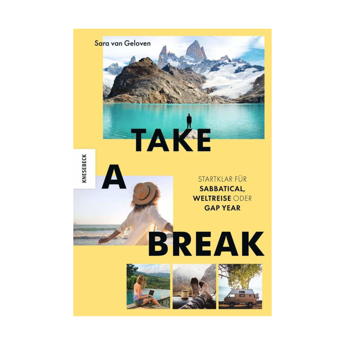 Knesebeck – Buch TAKE A BREAK – Startklar für Sabbatical, Weltreise oder Gap Year - WILDHOOD store