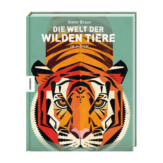 Die Welt der wilden Tiere – Im Süden - Kinderbuch