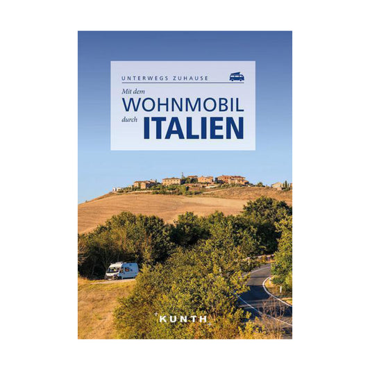 Kunth Verlag – Buch UNTERWEGS ZUHAUSE – Mit dem Wohnmobil durch Italien - WILDHOOD store