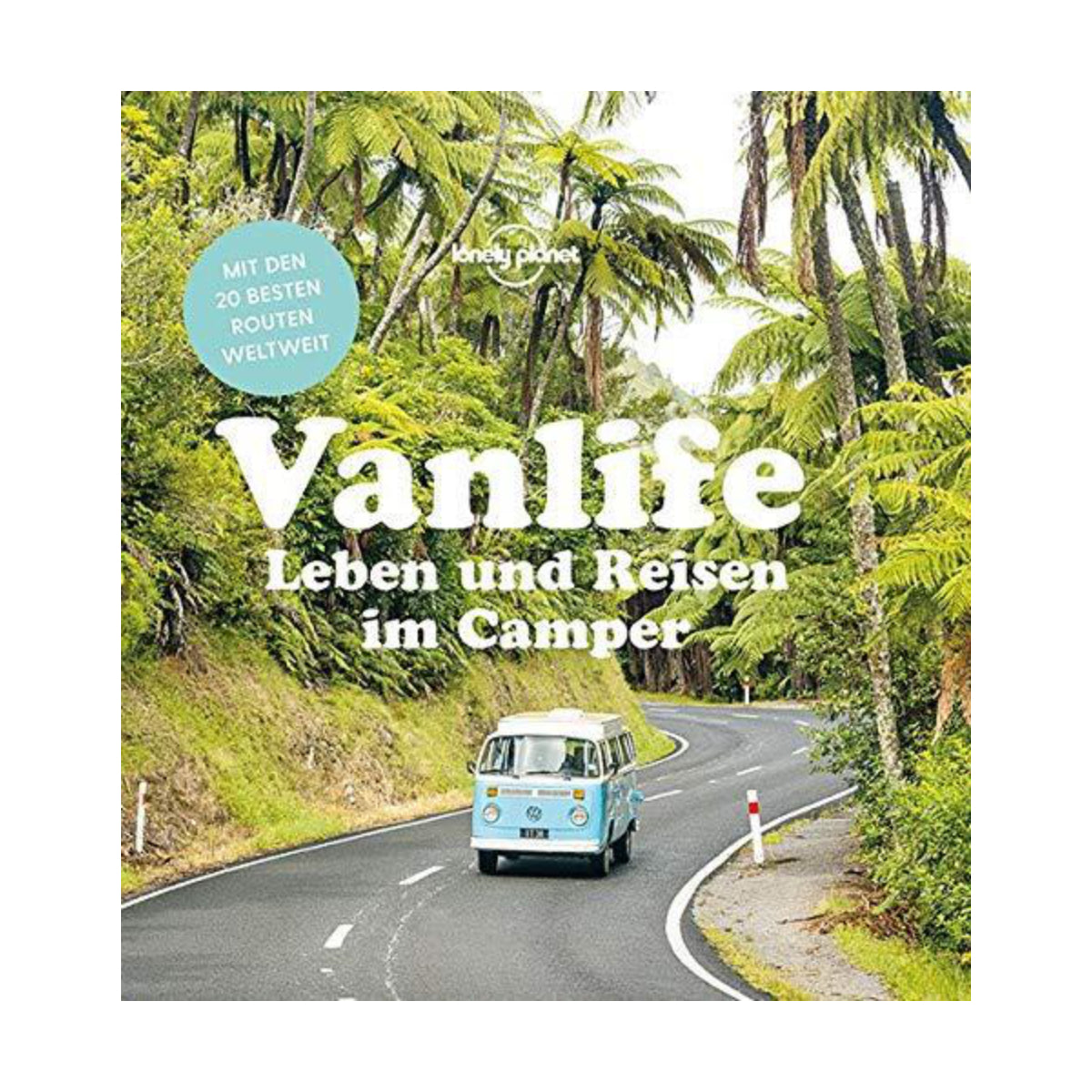 Lonely Planet – Buch VANLIFE - LEBEN UND REISEN IM CAMPER - WILDHOOD store