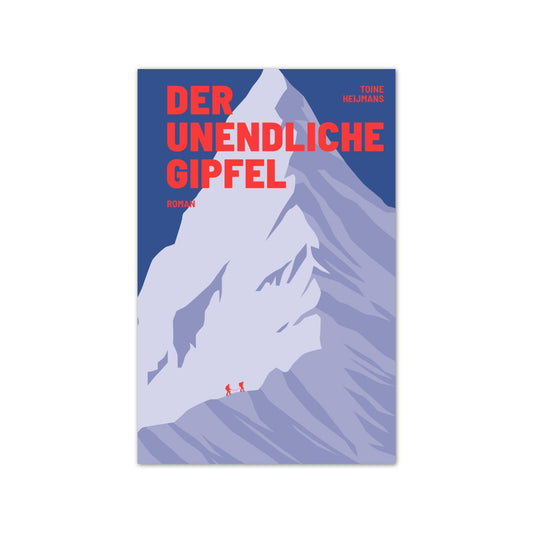 Mairisch Verlag – Buch DER UNENDLICHE GIPFEL von Toine Heijmans - WILDHOOD store