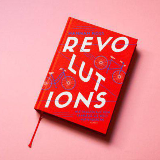 Buch REVOLUTIONS - Wie Frauen auf dem Fahrrad die Welt veränderten – von Hannah Ross