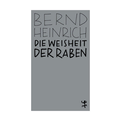 Matthes & Seitz – Buch DIE WEISHEIT DER Raben von Bernd Heinrich - WILDHOOD store