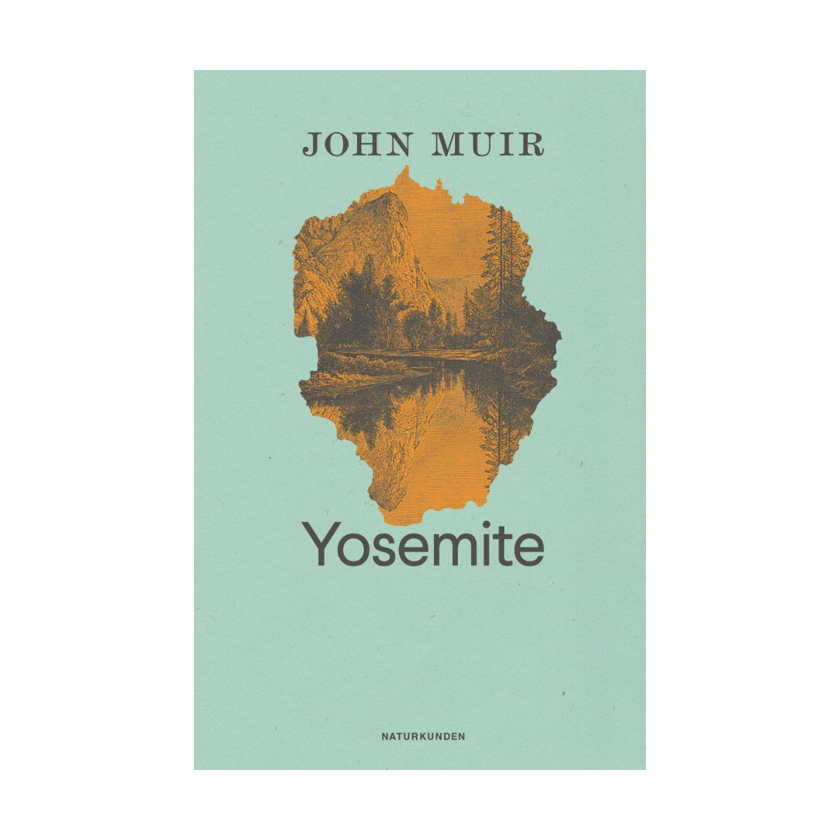 Matthes & Seitz – Buch YOSEMITE von John Muir - WILDHOOD store