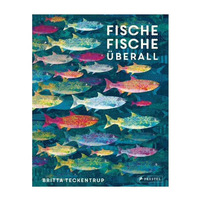 Prestel Verlag – Buch FISCHE FISCHE ÜBERALL von Britta Teckentrup - WILDHOOD store