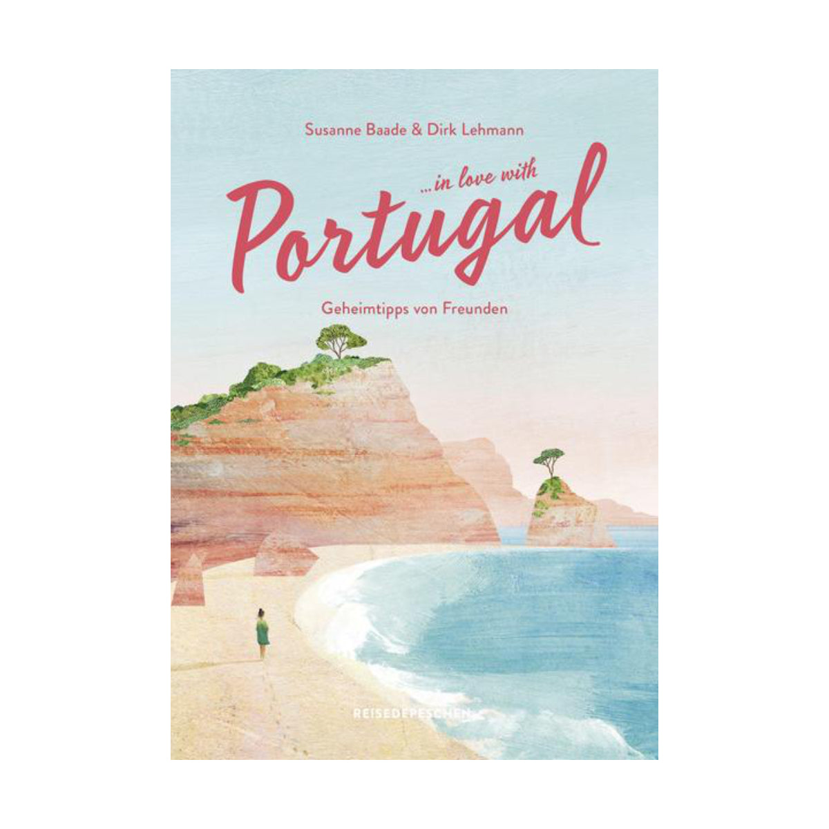 Reisedepeschen – Buch IN LOVE WITH PORTUGAL mit Geheimtipps von Freunden - WILDHOOD store