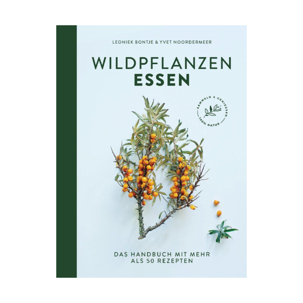 Südwest Verlag – Buch WILDPFLANZEN ESSEN von Leoniek Bontje - WILDHOOD store
