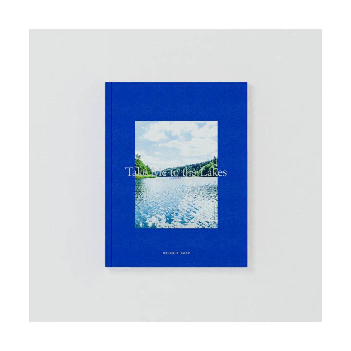 The Gentle Temper – Buch TAKE ME TO THE LAKES – Berlin - WILDHOOD store