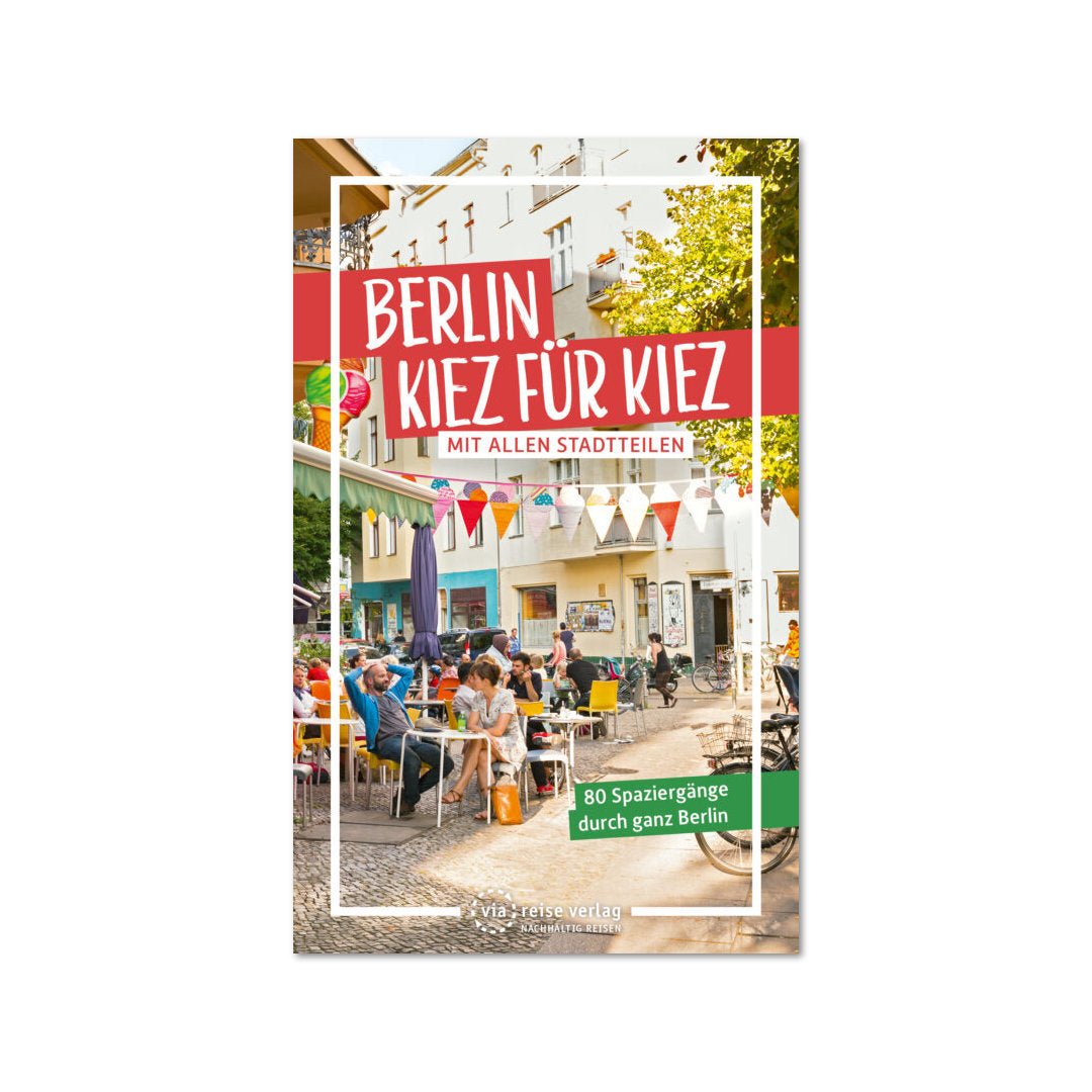 via reise verlag – Buch BERLIN KIEZ FÜR KIEZ 80 Spaziergänge durch Berlin - WILDHOOD store
